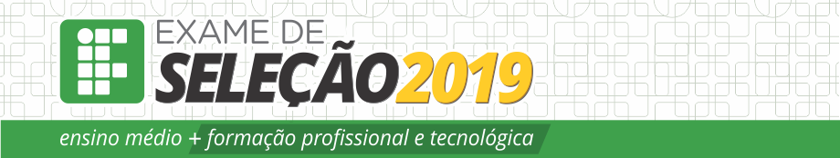 Exame de Seleção 2019 IFMS Exame de Seleção 2019 IFMS