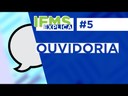#5 IFMS Explica - OUVIDORIA #5 IFMS Explica - OUVIDORIA
