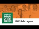 Exame de Seleção 2020 - Três Lagoas Exame de Seleção 2020 - Três Lagoas