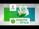 Minuto da Ética #01 - Uso do e-mail institucional Minuto da Ética #01 - Uso do e-mail institucional