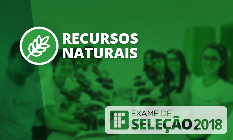 09.2017-mat-exame-seleção-2018-recursos-naturais.png