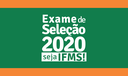 Exame de Seleção 2020 Exame de Seleção 2020