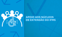 Apoio a núcleos institucionais Apoio a núcleos institucionais