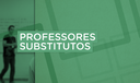 Professores Substitutos Professores Substitutos