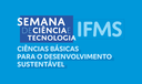 Semana de Ciência e Tecnologia do IFMS 2023 Semana de Ciência e Tecnologia do IFMS 2023