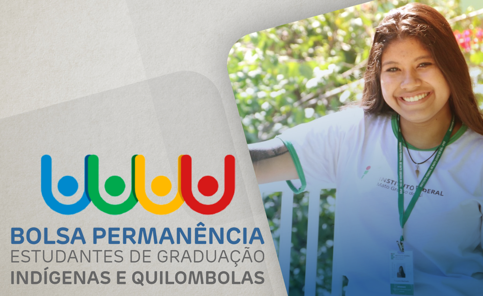 Bolsa Permanência - Estudantes de graduação indígenas e quilombolas