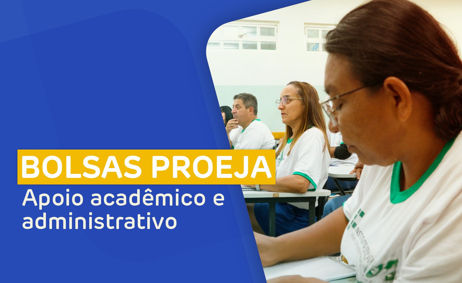 Bolsas Proeja - Apoio Acadêmico e Administrativo