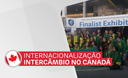 Internacionalização - Intercâmbio no Canadá
