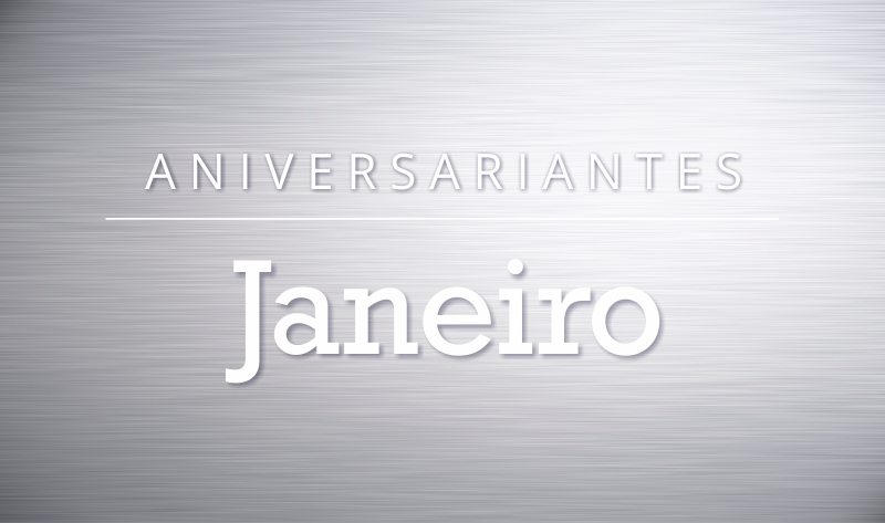 Aniversariantes de janeiro