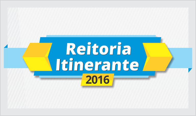 Reitoria itinerante Reitoria itinerante