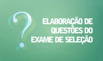 Elaboração de questões para o Exame de Seleção 2016
