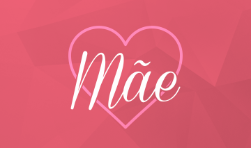 Dia das Mães