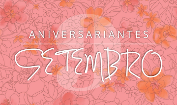 Aniversariantes de setembro