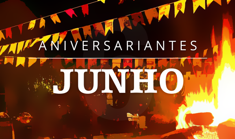 Aniversariantes de junho Aniversariantes de junho
