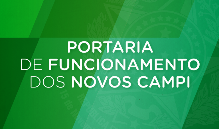 Portaria de Funcionamento dos Novos Campi