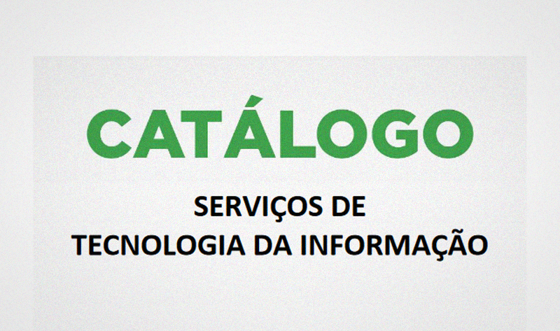 Catálogo de Serviços de Tecnologia da Informação