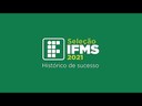 Seleção IFMS 2021: saiba como se inscrever!