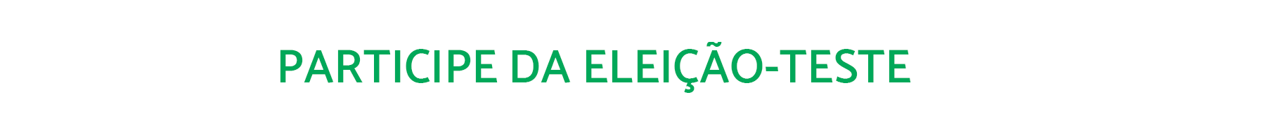 Botão Participe da Eleição-Teste