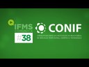 #38 IFMS Comunica – O que é o Conif? #38 IFMS Comunica – O que é o Conif?