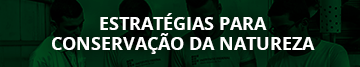 Especialização em Estratégias para Conservação da Natureza