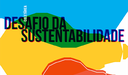 Desafio da Sustentabilidade