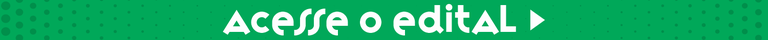 Acesse o Edital