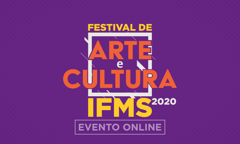 Festival de Arte e Cultura 2020 - Evento Online