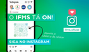 Instagram do IFMS Instagram do IFMS