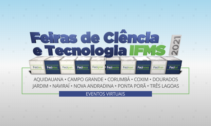 Feiras de Ciência e Tecnologia 2021