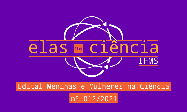 Edital Meninas e Mulheres na Ciência