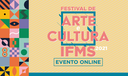 Festival de Arte e Cultura 2021