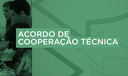 Acordo de Cooperação Técnica