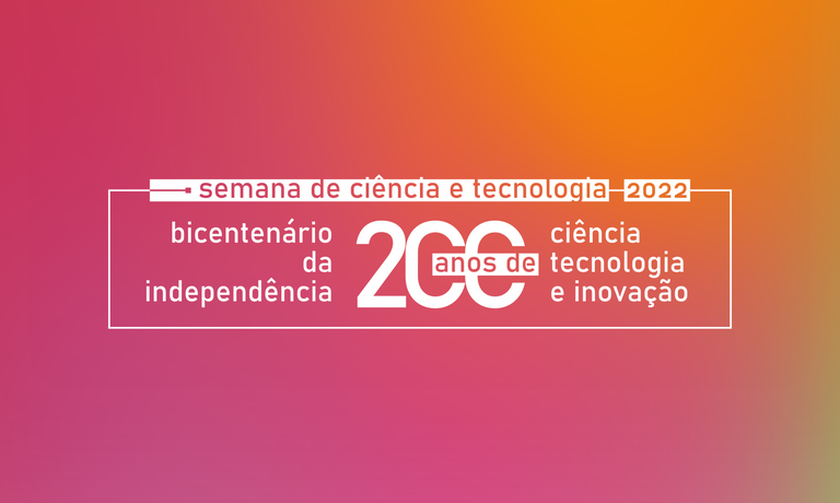 Semana de Ciência e Tecnologia 2022