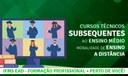 Cursos Técnicos Subsequentes a Distância