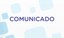 Comunicado