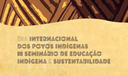 Seminário Educação Indígena