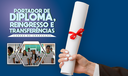 Graduação - Portador de Diploma, Reingresso e Transferências