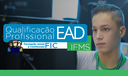 Formação Inicial e Continuada (FIC) na modalidade Educação a Distância (EAD)