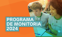 Programa de Monitoria 2024