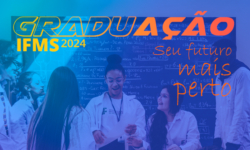 Cursos de Graduação do IFMS - 1º Semestre de 2024