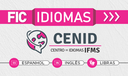 Formação Inicial e Continuada (FIC) Idiomas - Centro de Idiomas (Cenid) - Espanhol, Inglês e Libras