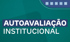 Questionários abordam políticas acadêmicas e infraestrutura e ficam disponíveis no Sistema de Autoavaliação até 31 de outubro