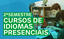 Cursos de Idiomas Presenciais - 2º Semestre