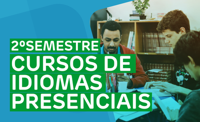 Cursos de Idiomas Presenciais - 2º Semestre