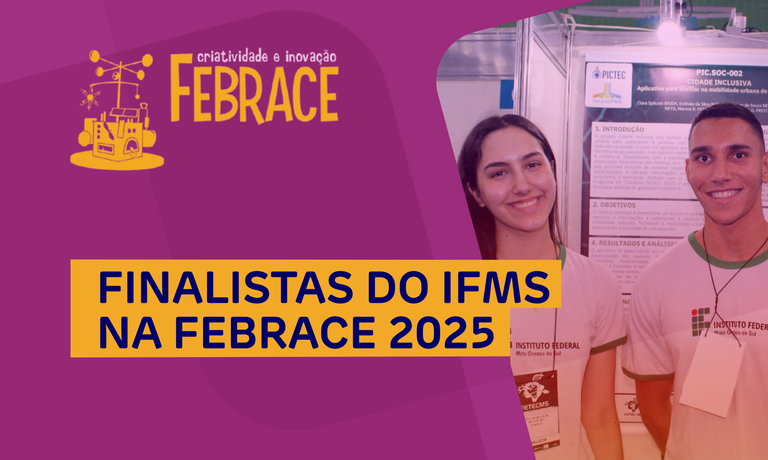Projetos Finalistas do IFMS na Febrace 2025