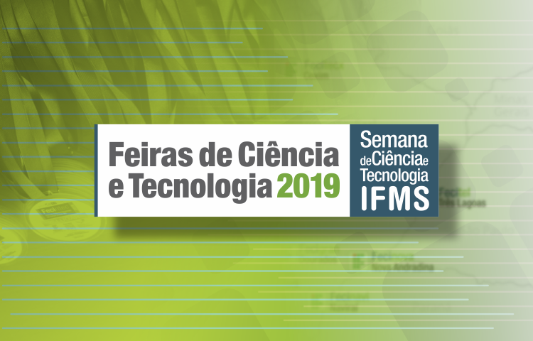 Feiras de Ciência e Tecnologia 2019