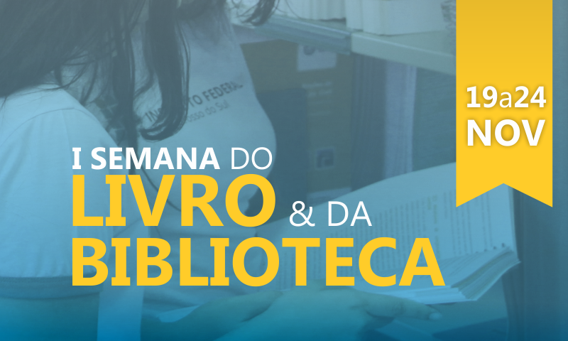 I Semana do Livro e da Biblioteca