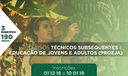 Cursos Técnicos Subsequentes e Proeja 2019.1