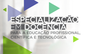 Especialização em Docência para Educação Profissional, Científica e Tecnológica do IFMS